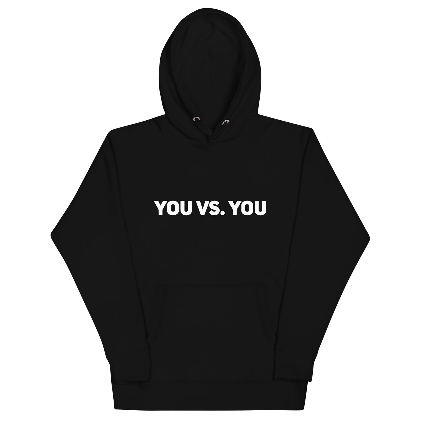 You Vs. You Earn It Adult Hoodie